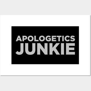 Apologetics Junkie Posters and Art